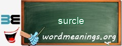 WordMeaning blackboard for surcle